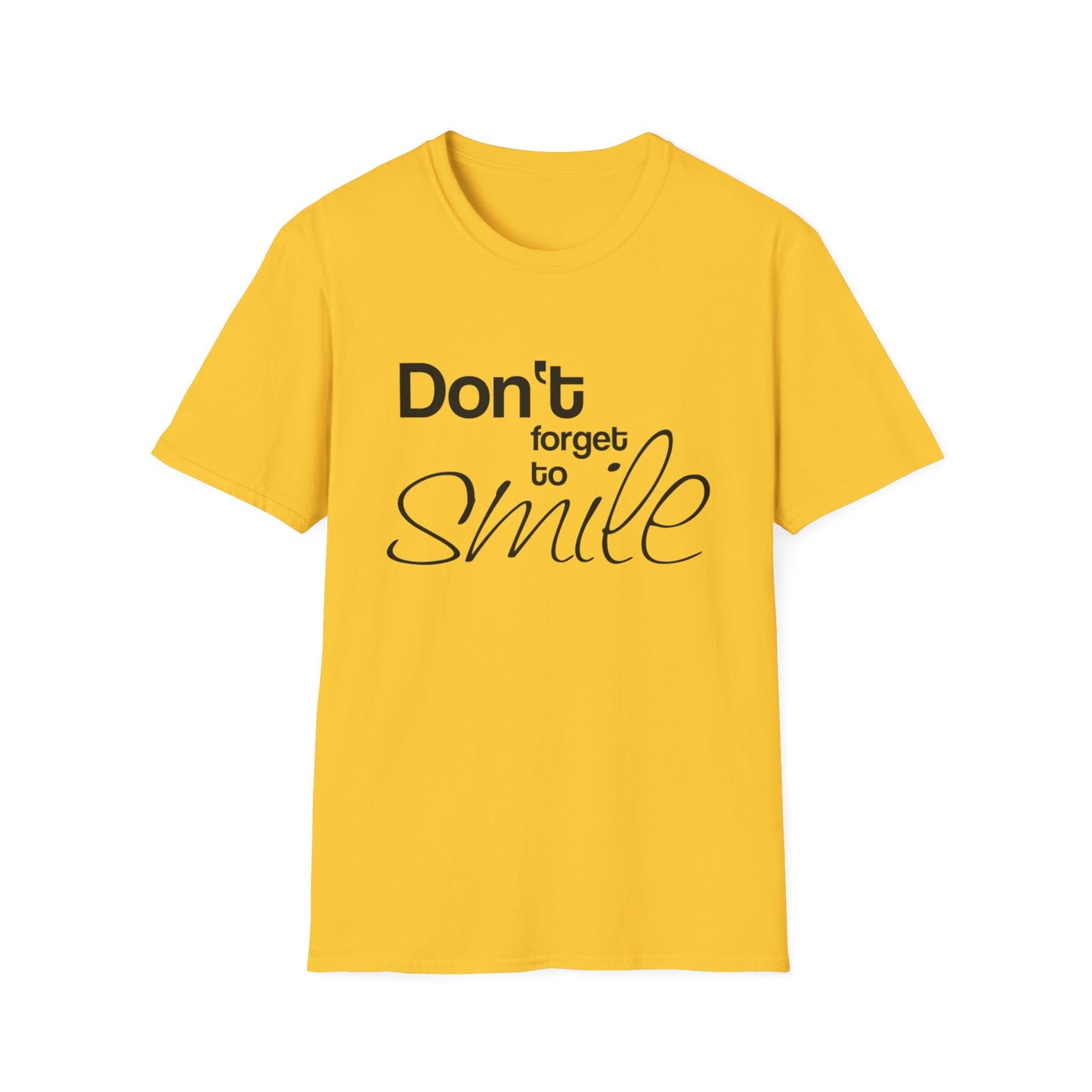 Inspirational Quote Unisex T-Shirt – "Don't Forget to Smile" - Rhythm & Drip