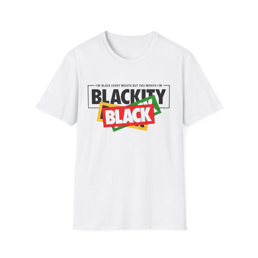 Blackity Black T-Shirt White Printify T-Shirt Rhythm & Drip Apparel