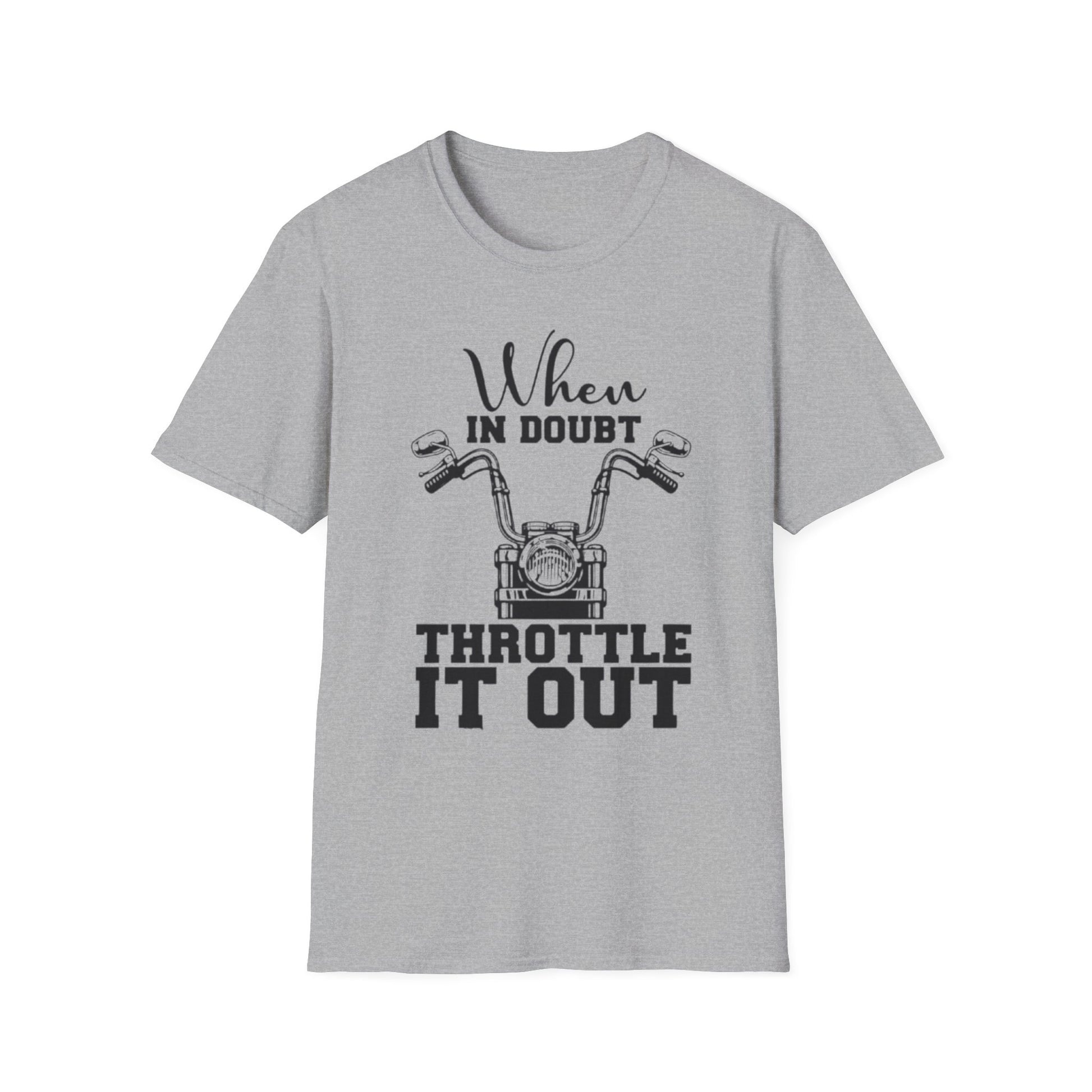 When In Doubt Throttle It Out Tee Sport Grey Printify T-Shirt Rhythm & Drip Apparel