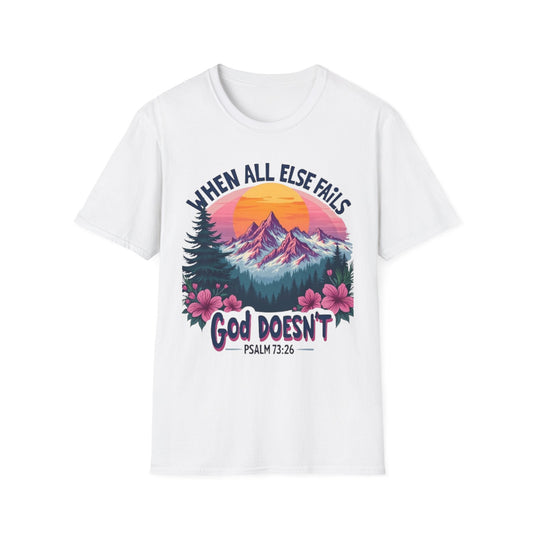 When All Else Fails God Doesn't Tee White Printify T-Shirt Rhythm & Drip Apparel