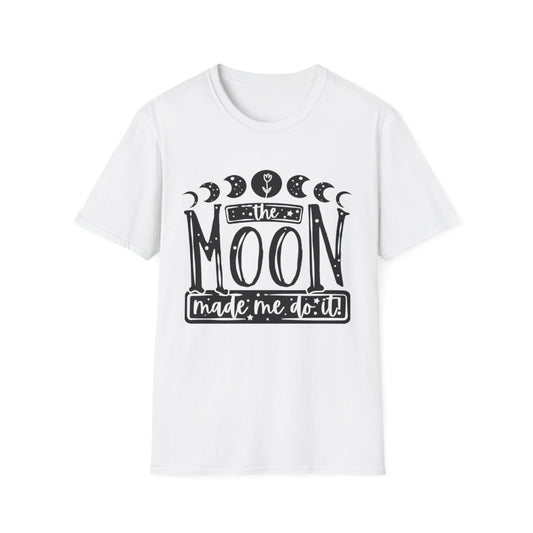 Moon Made Me Do It T-Shirt White Printify T-Shirt Rhythm & Drip Apparel