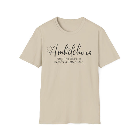 Ambitchous T-Shirt Sand Printify T-Shirt Rhythm & Drip Apparel