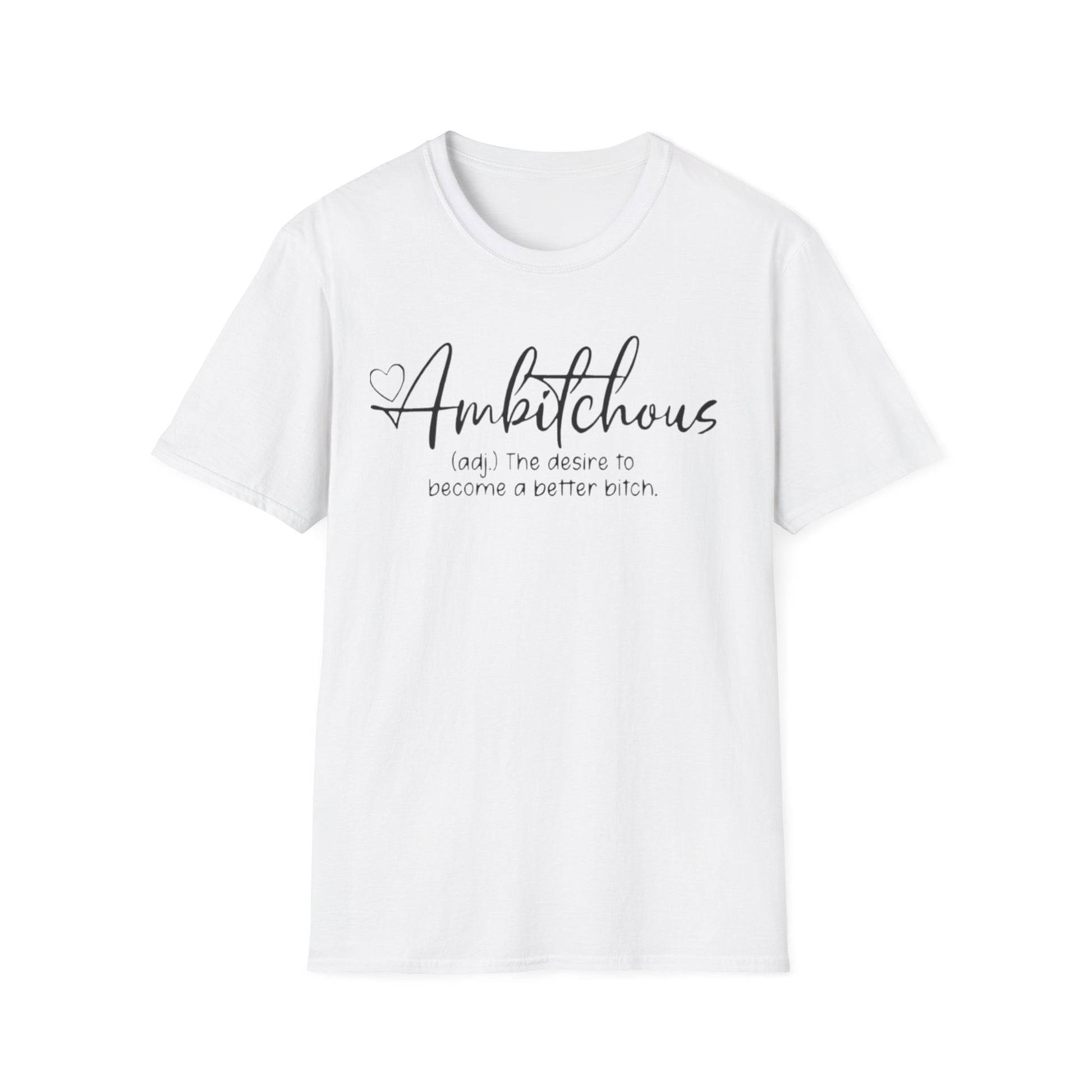 Ambitchous T-Shirt Printify T-Shirt Rhythm & Drip Apparel