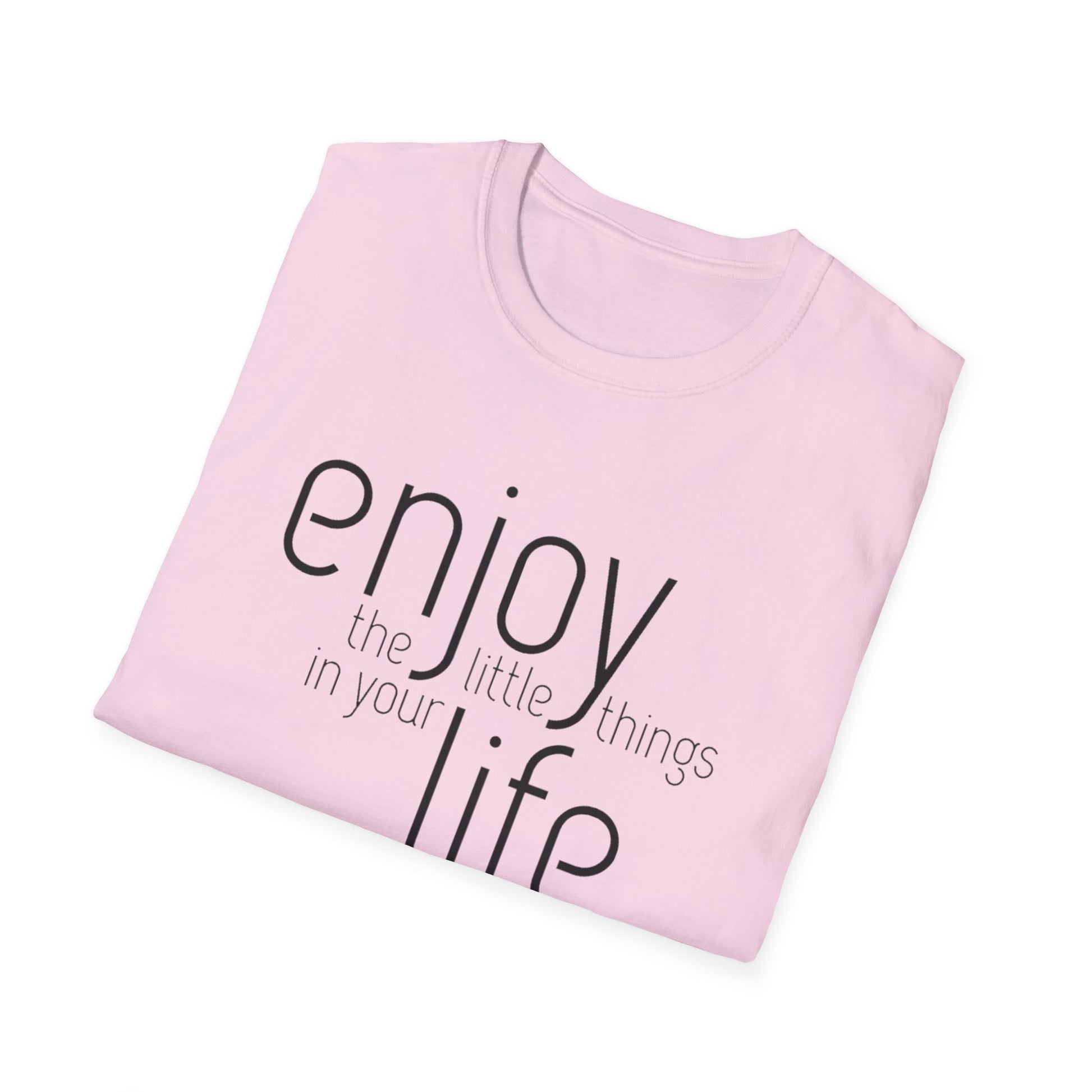 Enjoy the Little Things T-Shirt | Unisex Softstyle Tee for Everyday Comfort - Rhythm & Drip