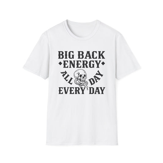Big Back Energy T-Shirt White Printify T-Shirt Rhythm & Drip Apparel