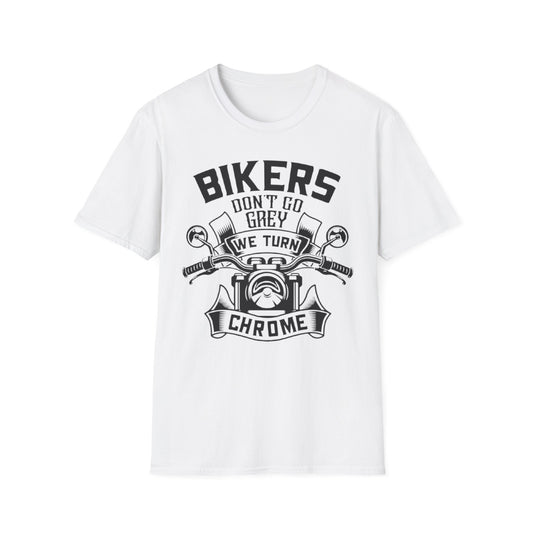 Bikers Don't Grey They Chrome White Printify T-Shirt Rhythm & Drip Apparel
