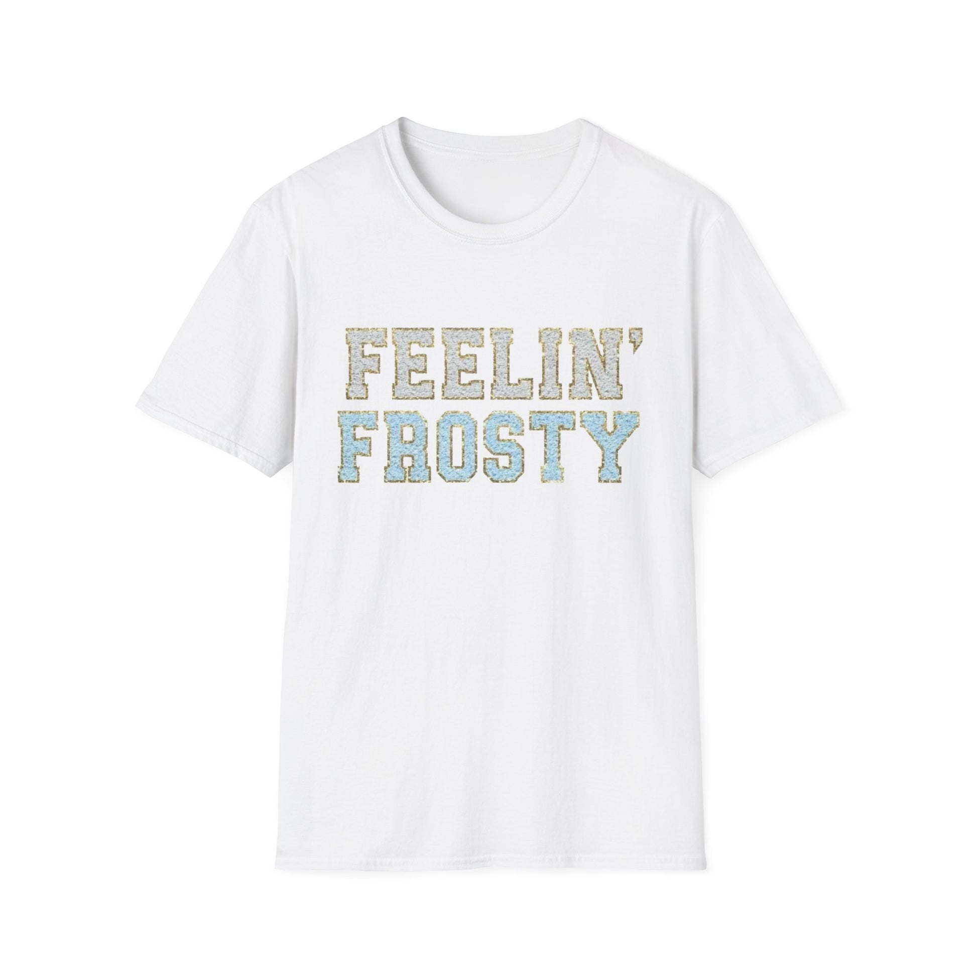 Winter- Feelin' Frosty T-Shirt White Printify T-Shirt Rhythm & Drip Apparel