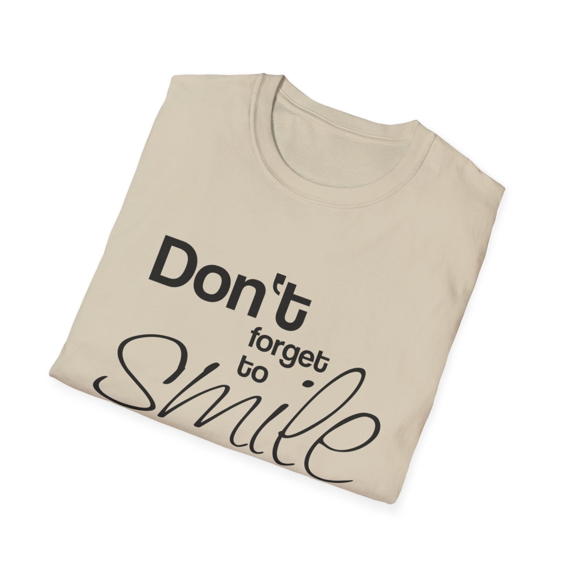 Inspirational Quote Unisex T-Shirt – "Don't Forget to Smile" - Rhythm & Drip