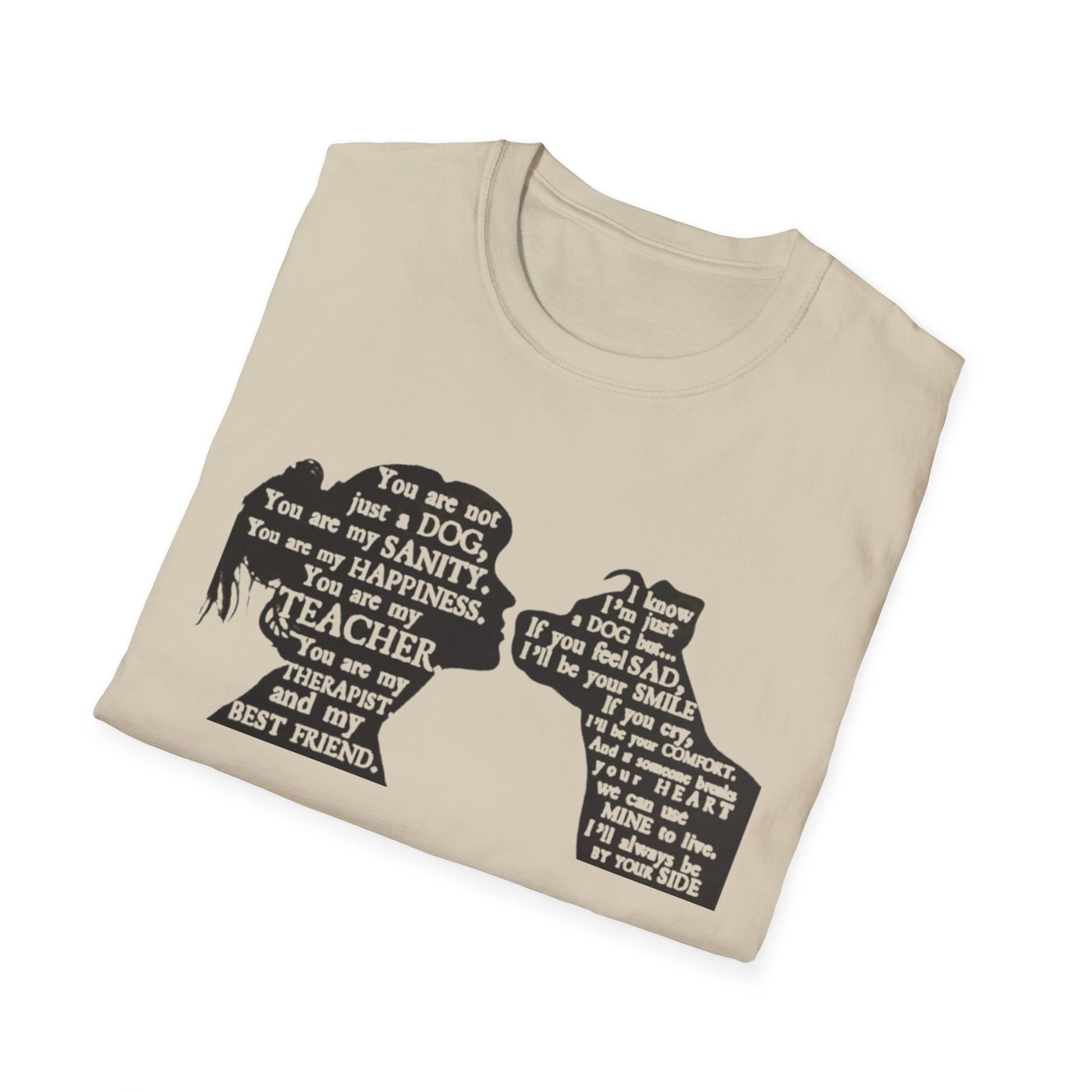 You Are Not JUST A Dog Printify T-Shirt Rhythm & Drip Apparel