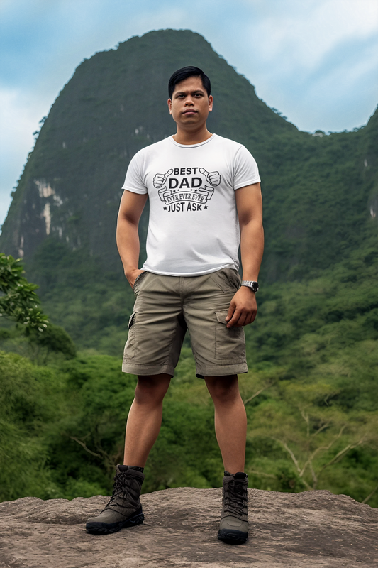 Best Dad Ever Ever Ever Just Ask T-shirt Printify T-Shirt Rhythm & Drip Apparel