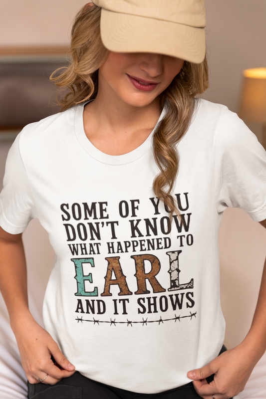 What Happened to Earl? Graphic Tee Printify T-Shirt Rhythm & Drip Apparel