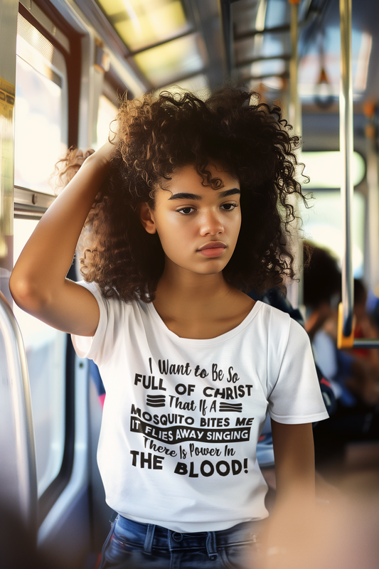 Want To Be Full Of Christ T-Shirt White Printify T-Shirt Rhythm & Drip Apparel