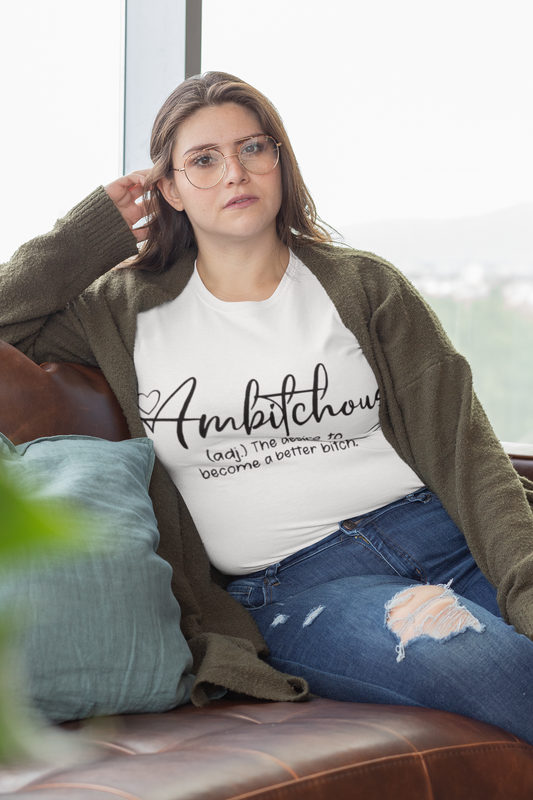 Ambitchous T-Shirt White Printify T-Shirt Rhythm & Drip Apparel
