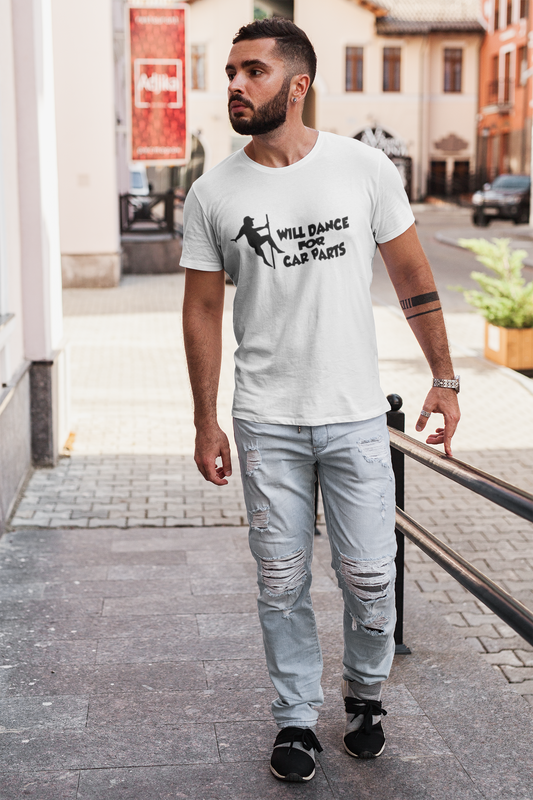 Will Dance For Car Parts T-Shirt Printify T-Shirt Rhythm & Drip Apparel