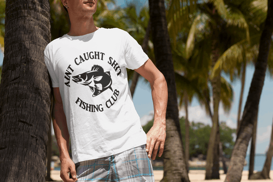 Aint Caught Shit Fishing Club T-Shirt Printify T-Shirt Rhythm & Drip Apparel