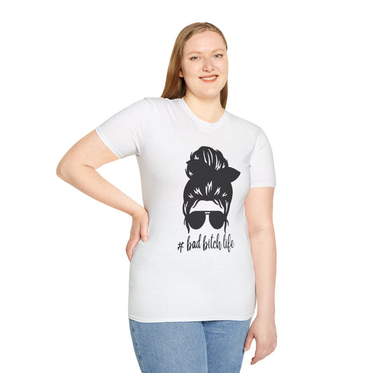 Bad Bitch Life T-Shirt Printify T-Shirt Rhythm & Drip Apparel