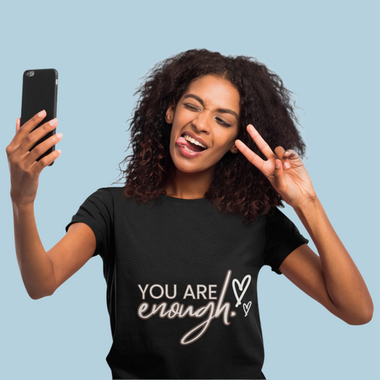 You are enough T-Shirt Printify T-Shirt Rhythm & Drip Apparel