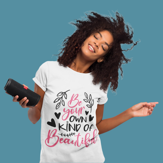 Be Your Own Kind of Beautiful T-Shirt Printify T-Shirt Rhythm & Drip Apparel
