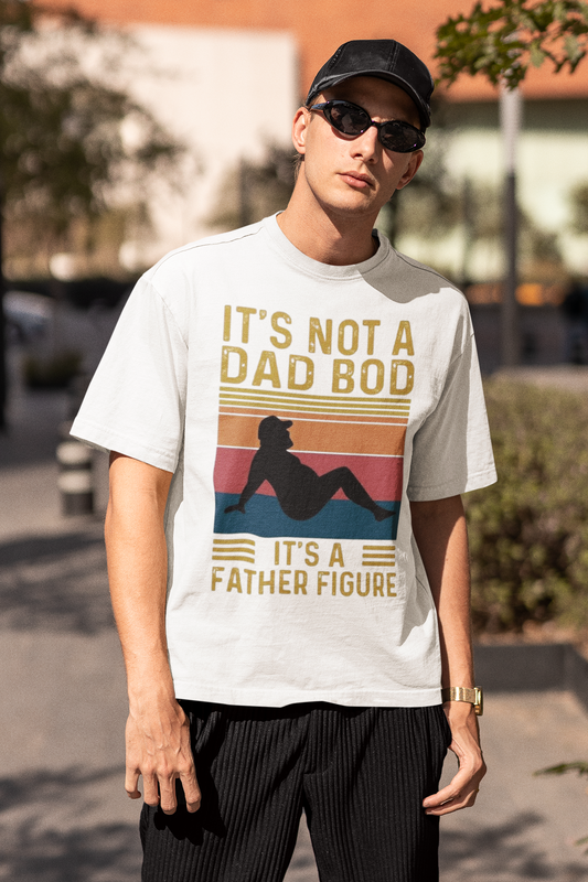 Dad Bod Father Figure T-Shirt Printify T-Shirt Rhythm & Drip Apparel