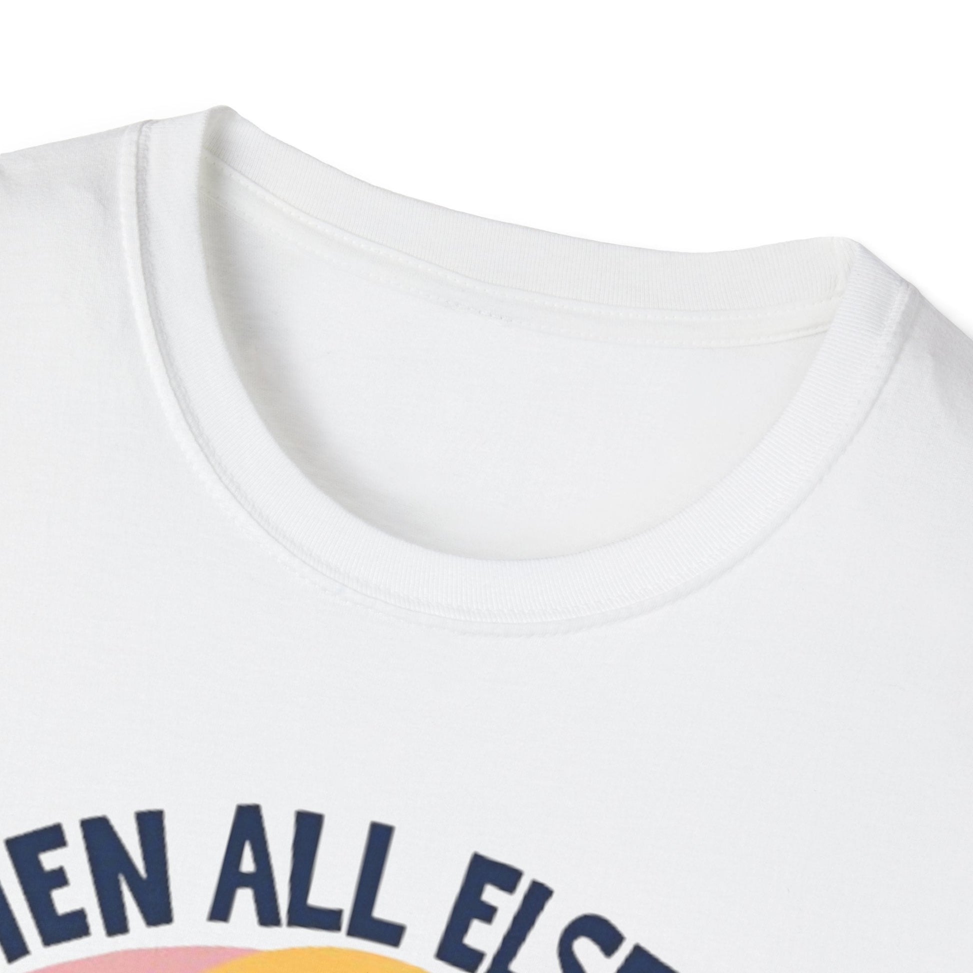 When All Else Fails God Doesn't Tee Printify T-Shirt Rhythm & Drip Apparel