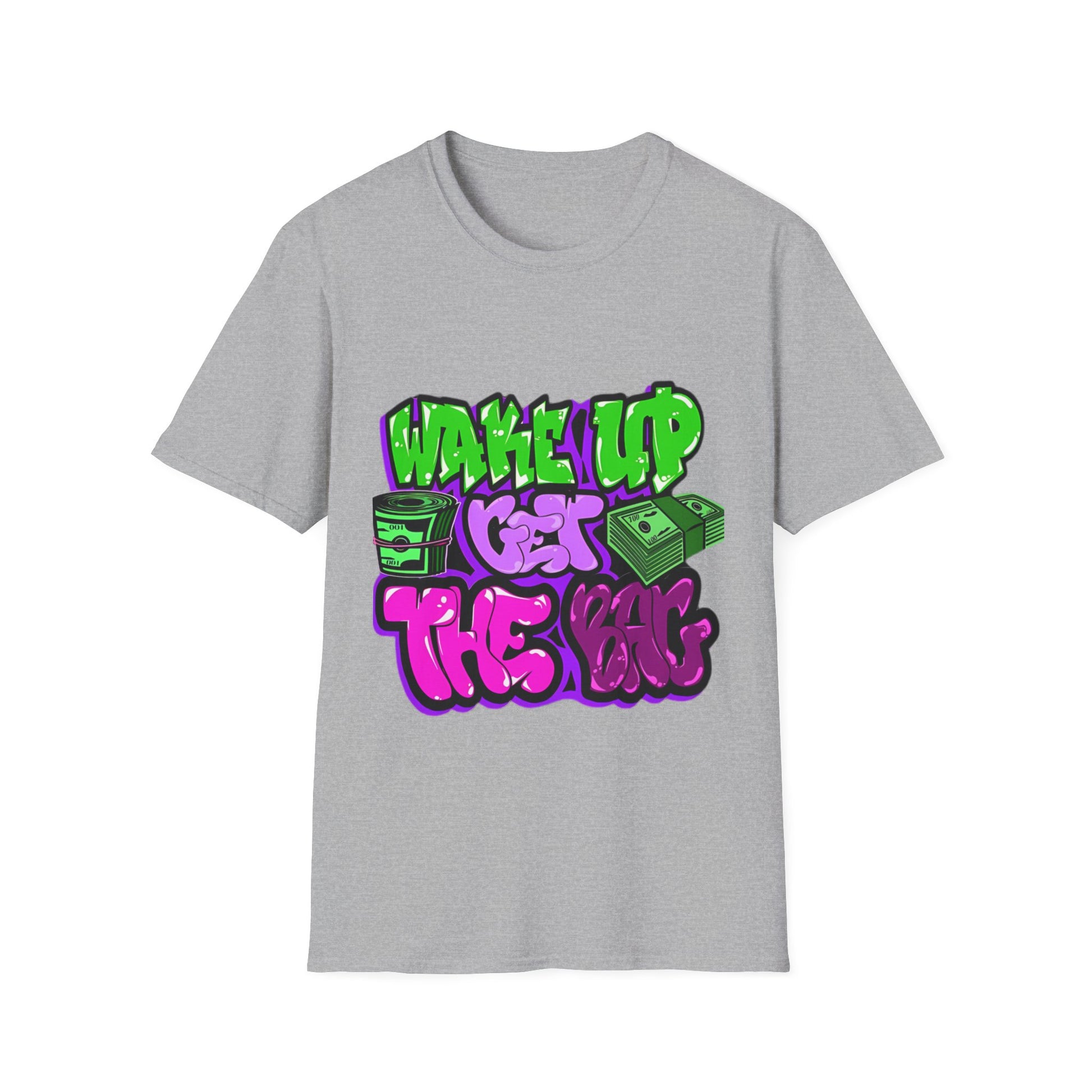 Wake Up & Get the Bag T-Shirt Sport Grey Printify T-Shirt Rhythm & Drip Apparel