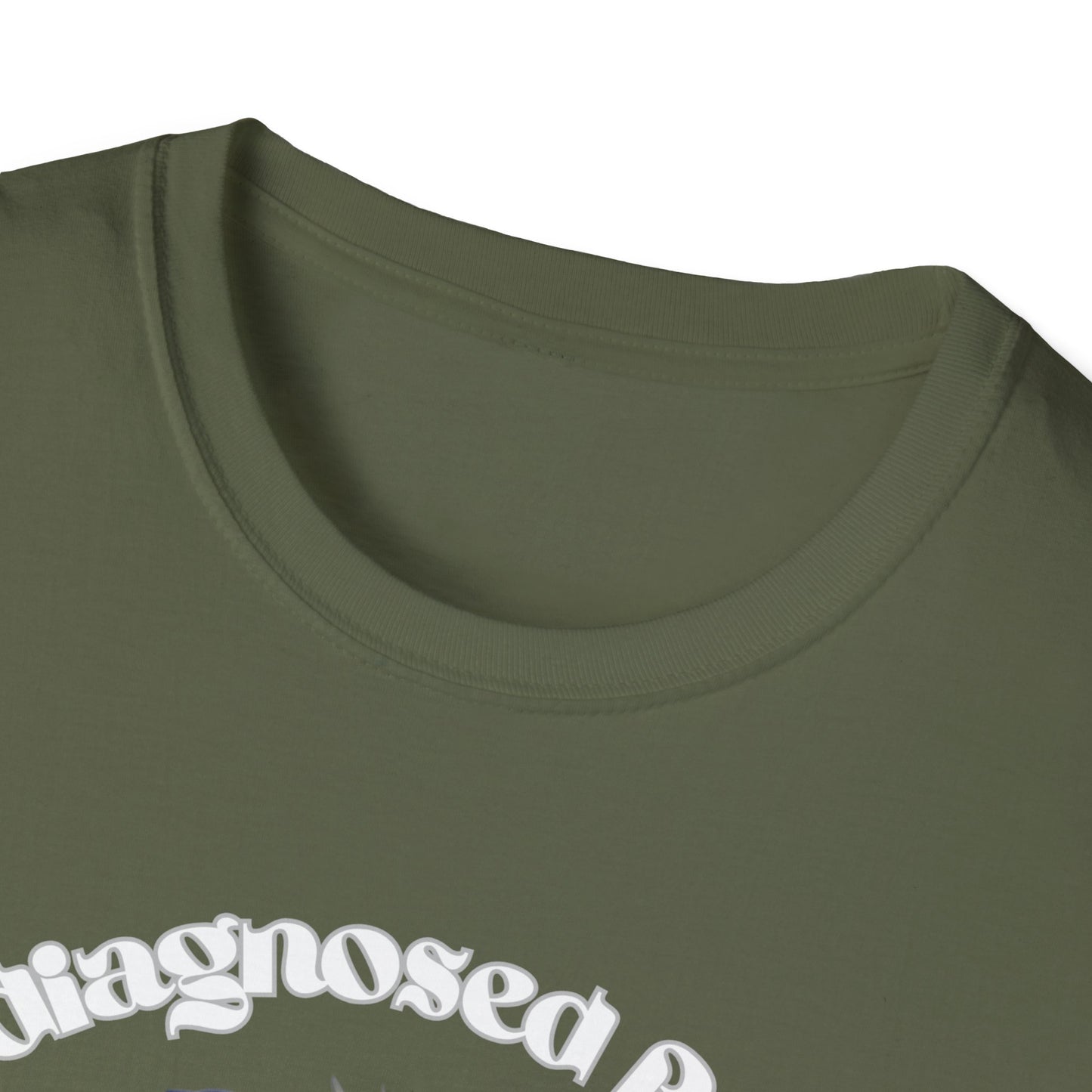 Quirky Graphic T-Shirt - 'Undiagnosed But... Something Ain't Quite Right?!'