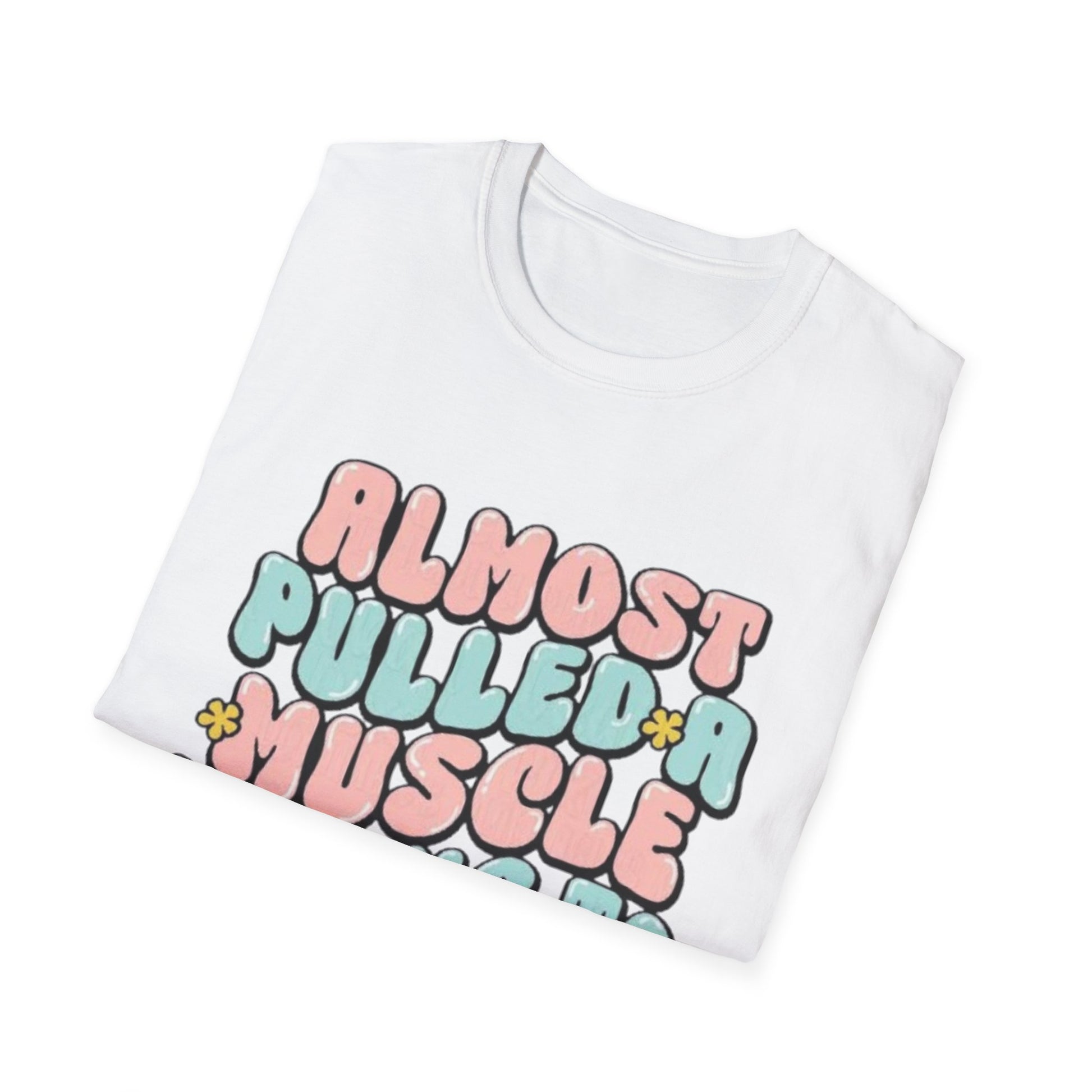 Almost Pulled a Muscle Trying to Give AF T-Shirt Printify T-Shirt Rhythm & Drip Apparel