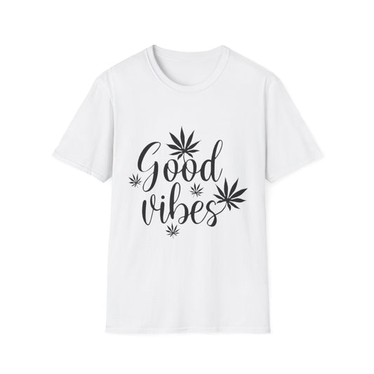 Good Vibes Unisex Softstyle T-Shirt - Chill Cannabis Graphic Tee