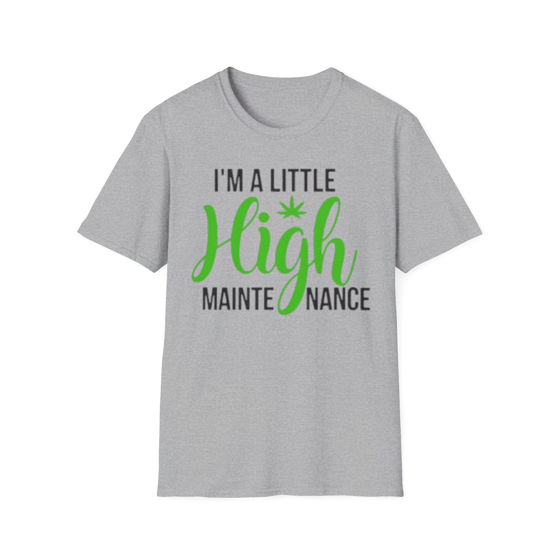 I'm a Little High Maintenance Sport Grey Printify T-Shirt Rhythm & Drip Apparel