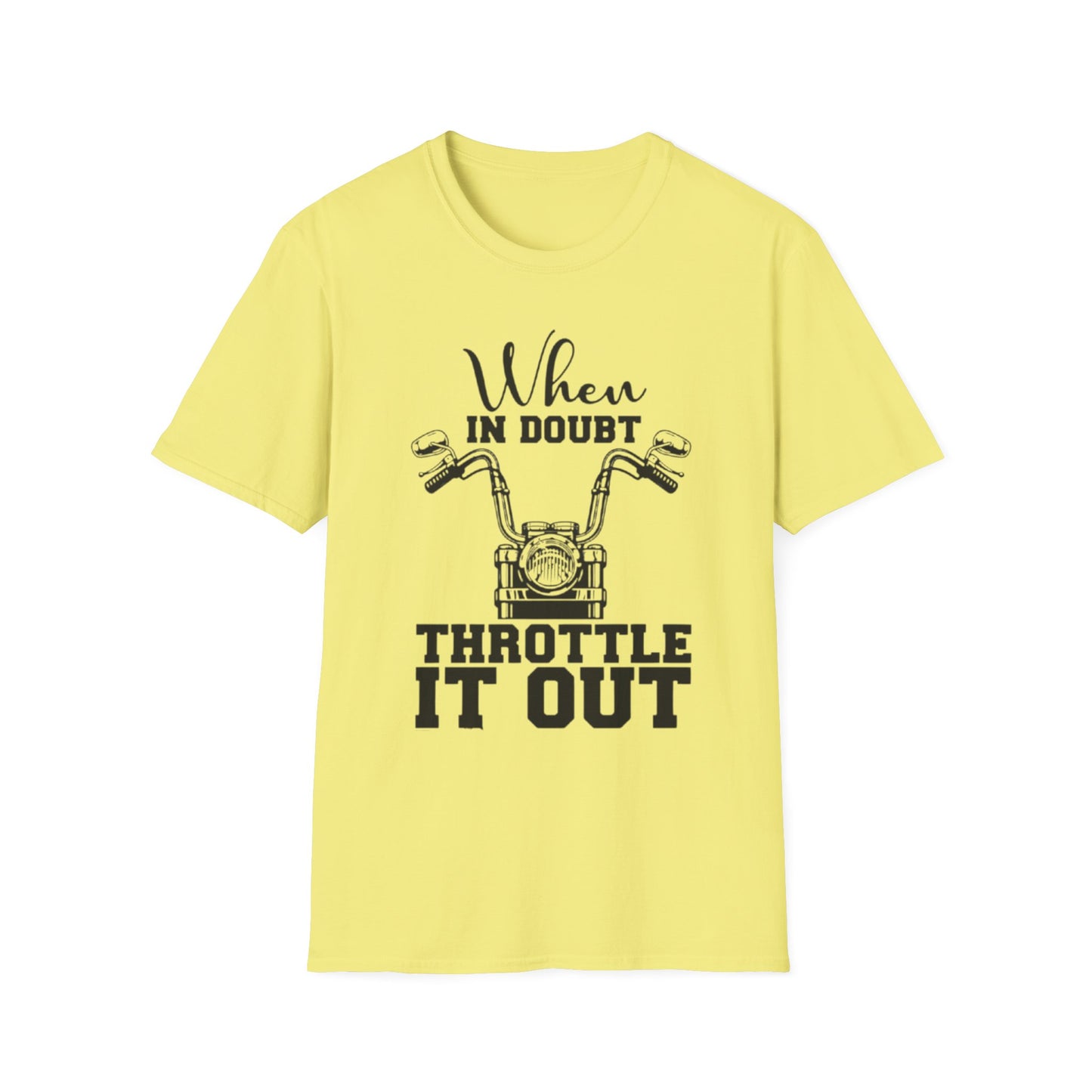 When In Doubt Throttle It Out Tee Cornsilk Printify T-Shirt Rhythm & Drip Apparel