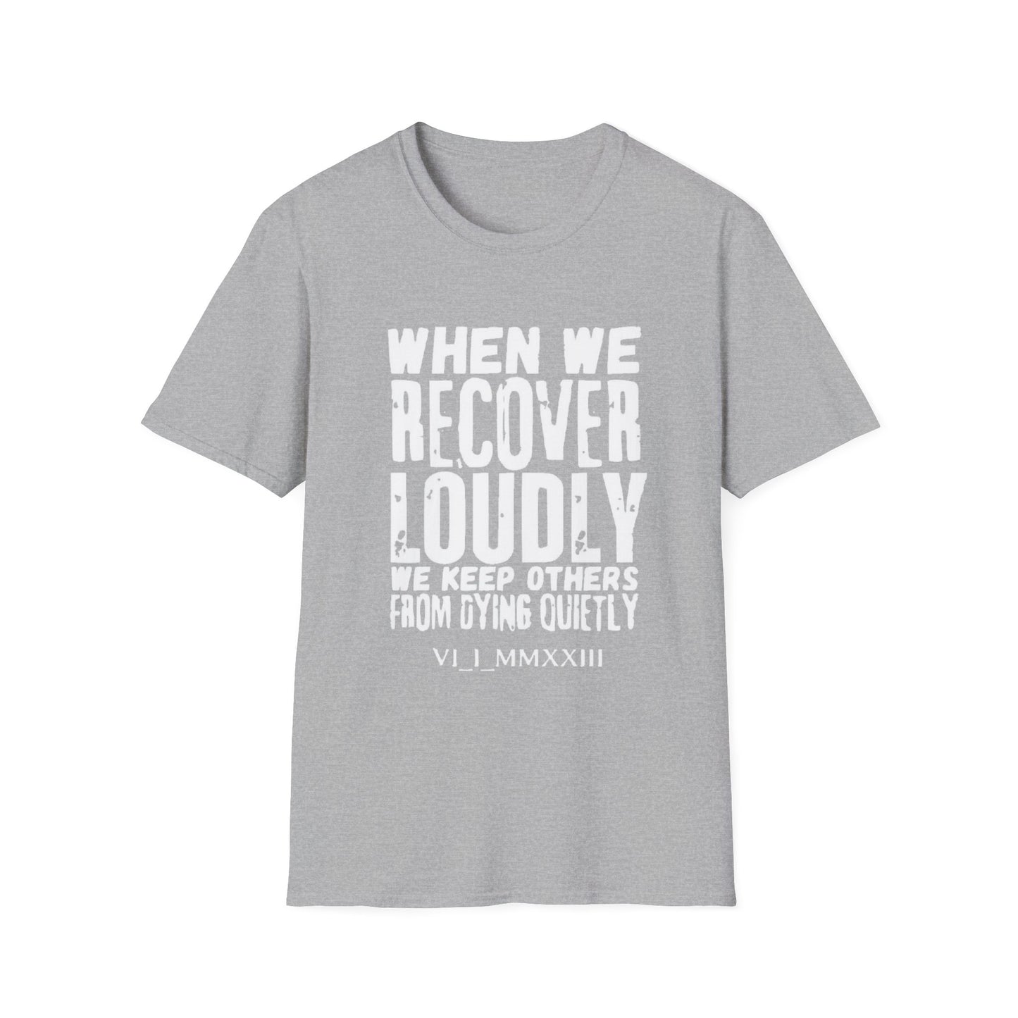 Addiction Recovery Message T-Shirt Sport Grey Printify T-Shirt Rhythm & Drip Apparel