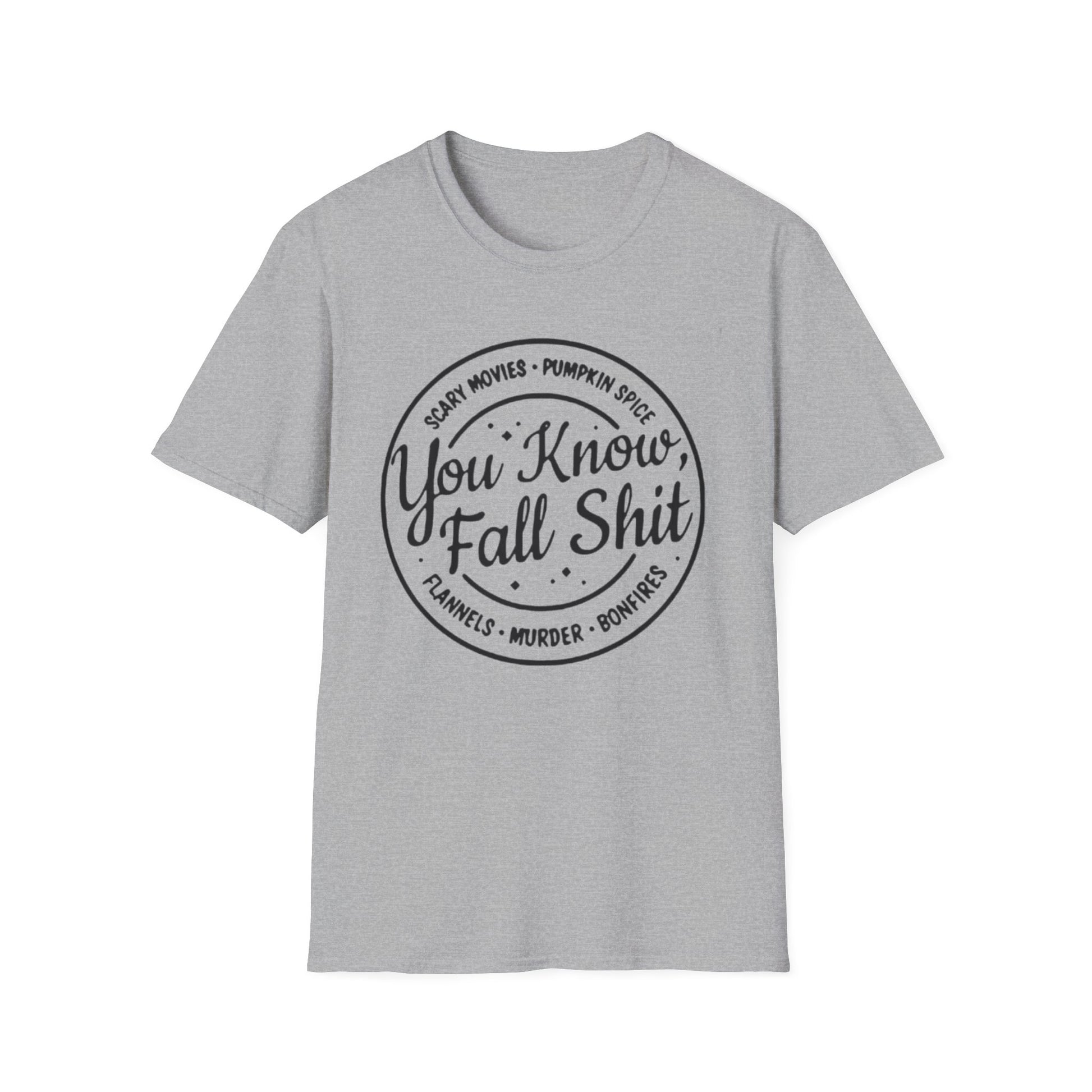 Fall- Fall Shit T-Shirt Sport Grey Printify T-Shirt Rhythm & Drip Apparel
