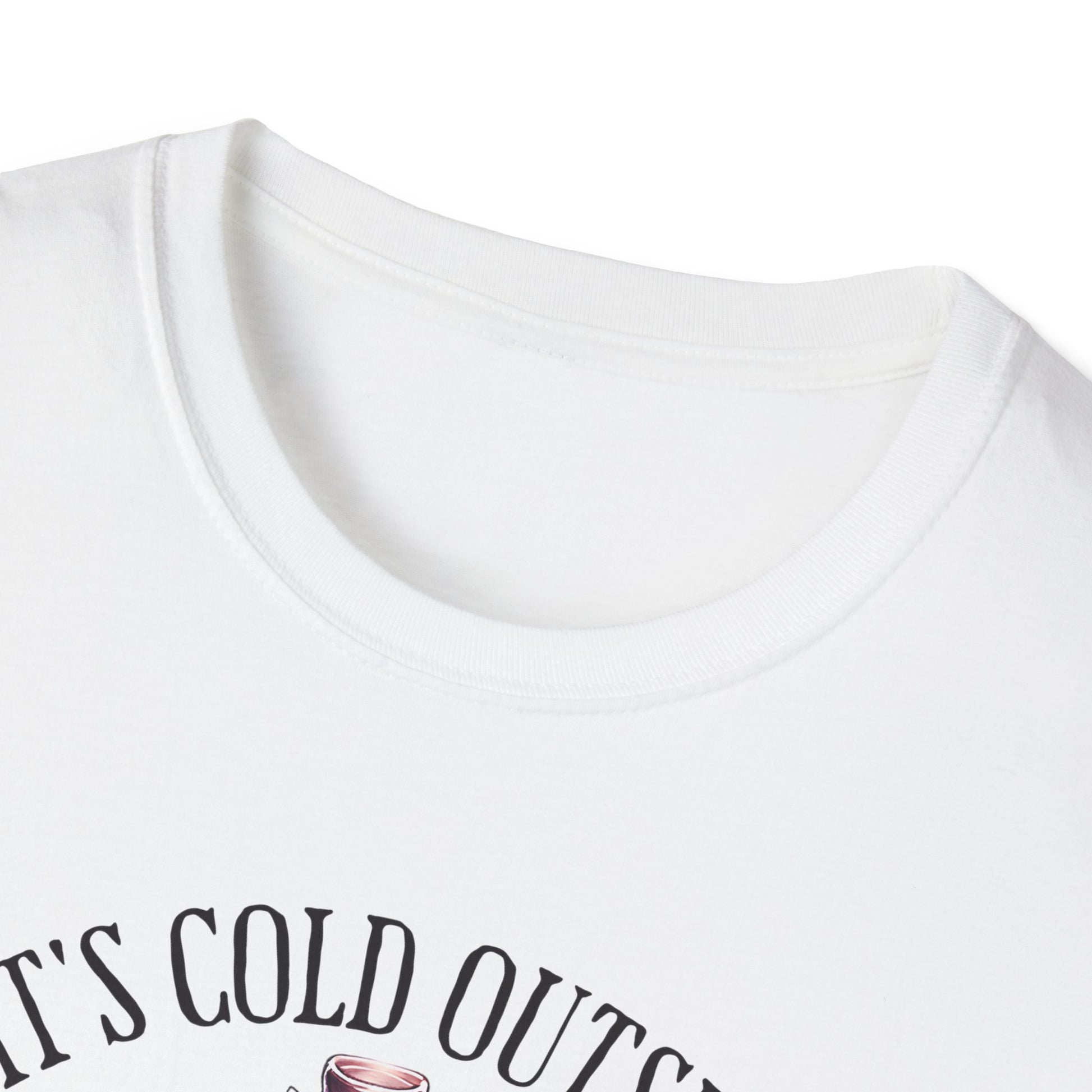 Winter- Cold Outside T-Shirt Printify T-Shirt Rhythm & Drip Apparel