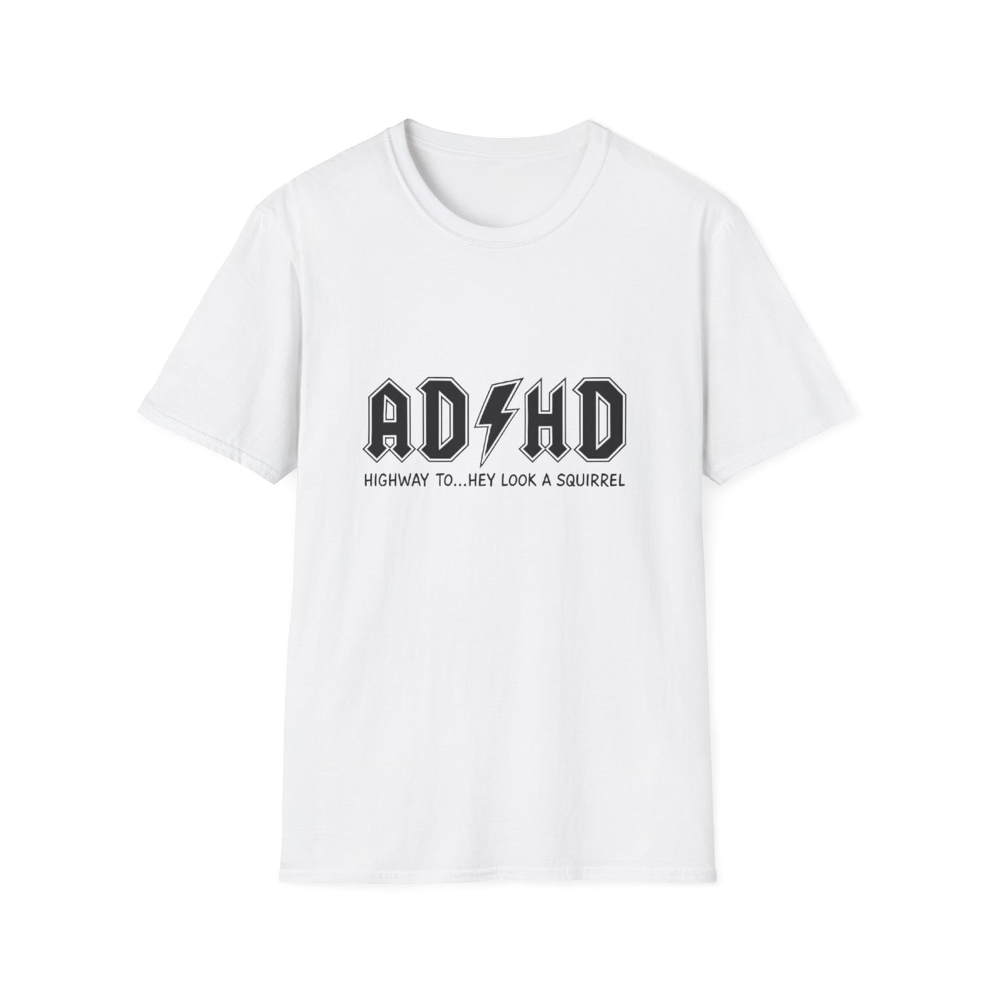 ADHD Highway Look Squirrel T-Shirt White Printify T-Shirt Rhythm & Drip Apparel