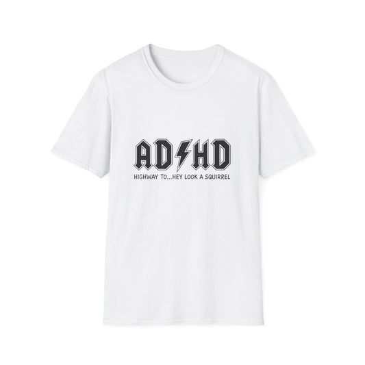 ADHD Highway Look Squirrel T-Shirt White Printify T-Shirt Rhythm & Drip Apparel