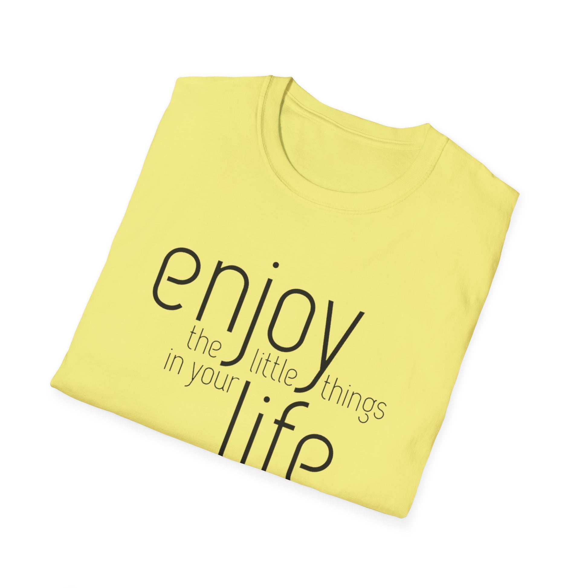 Enjoy the Little Things T-Shirt | Unisex Softstyle Tee for Everyday Comfort - Rhythm & Drip