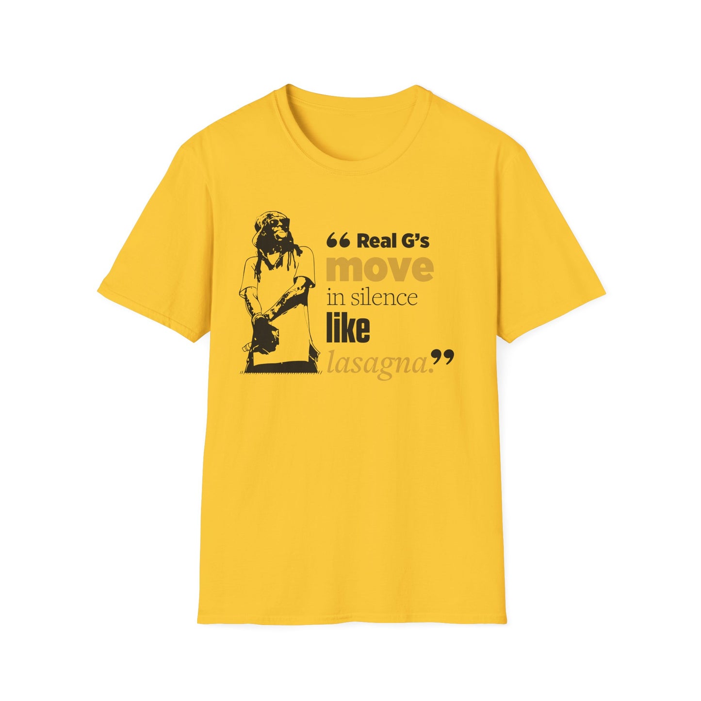 LilnWaynee Unisex Softstyle T-Shirt - 'Real G's Move in Silence Like Lasagna' Quote Tee - Rhythm & Drip