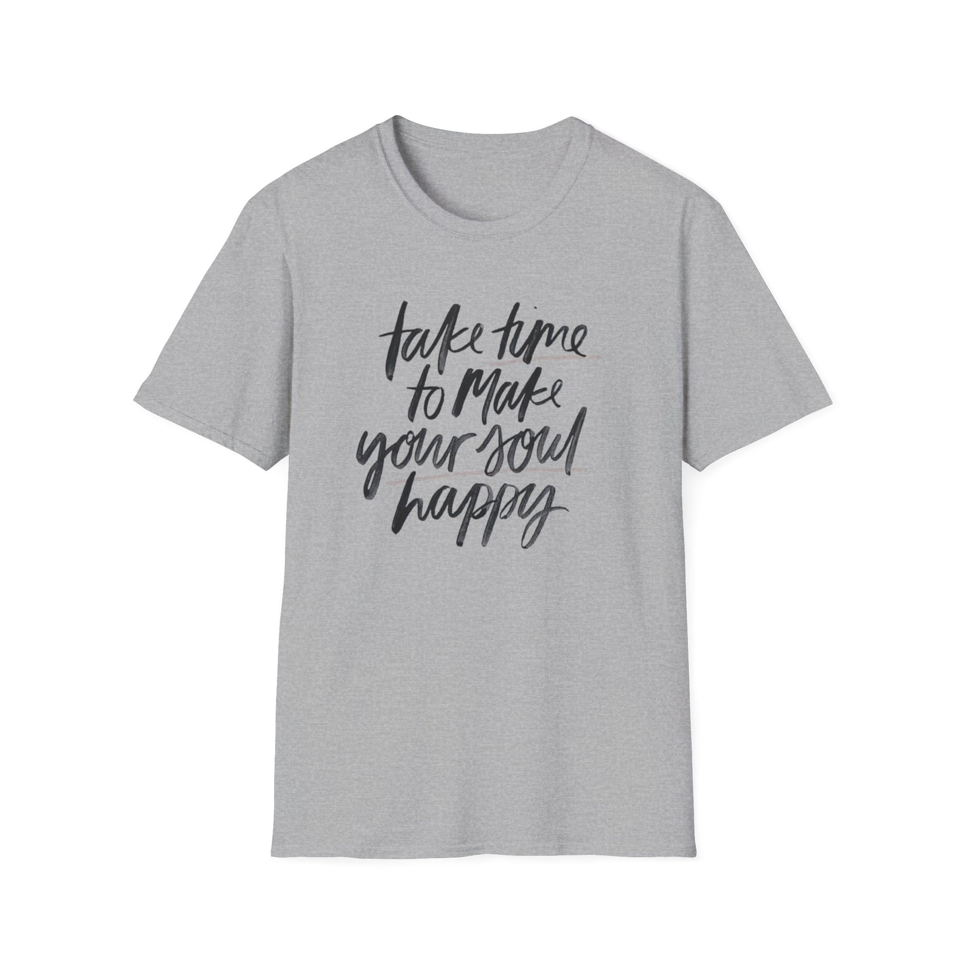 Inspirational Unisex Softstyle T-Shirt - 'Take Time to Make Your Soul Happy' - Rhythm & Drip