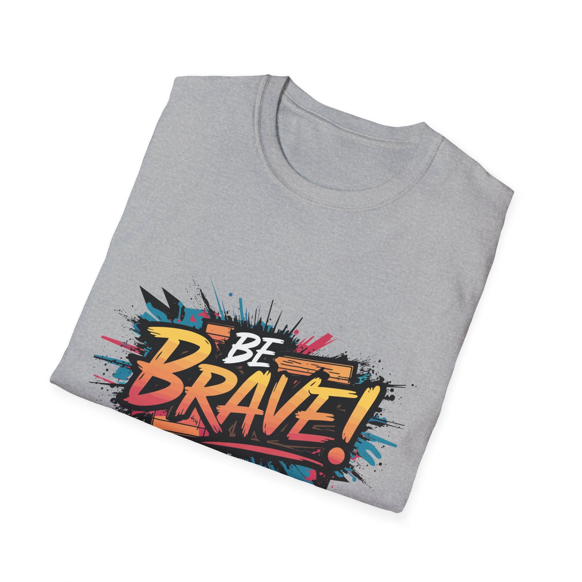 Be Brave! T-Shirt Printify T-Shirt Rhythm & Drip Apparel
