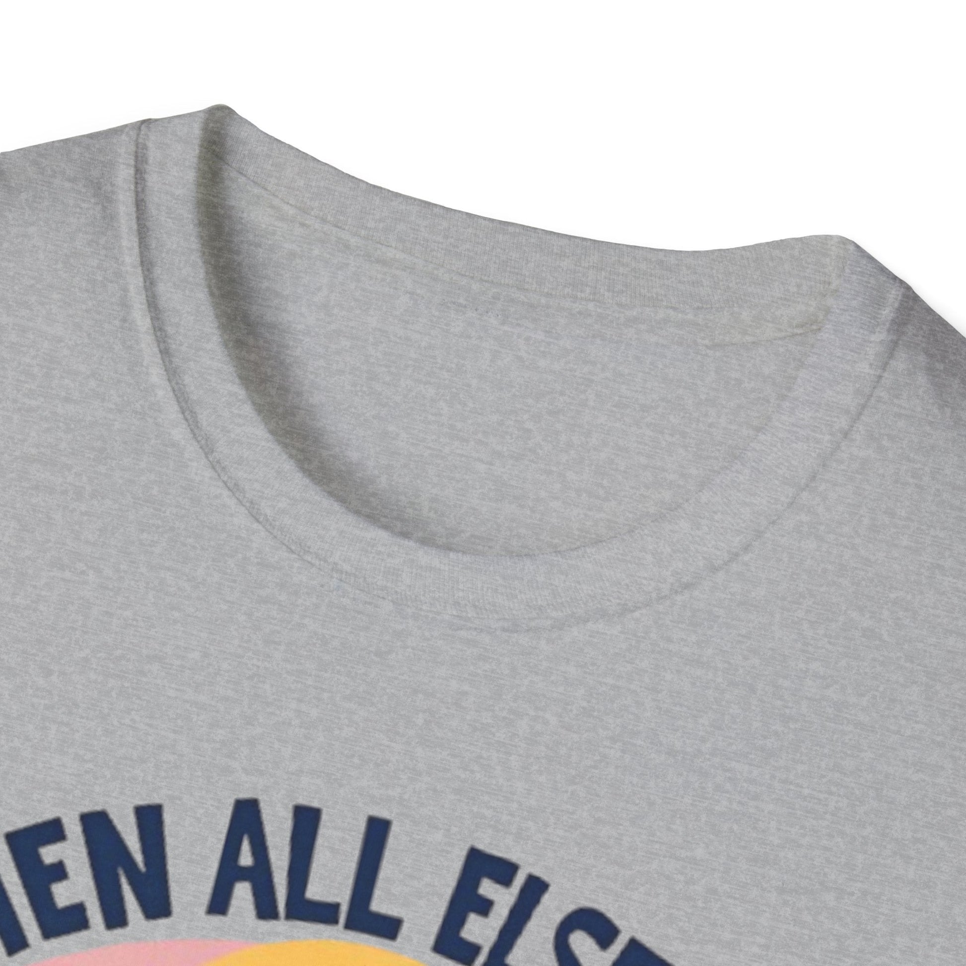 When All Else Fails God Doesn't Tee Printify T-Shirt Rhythm & Drip Apparel