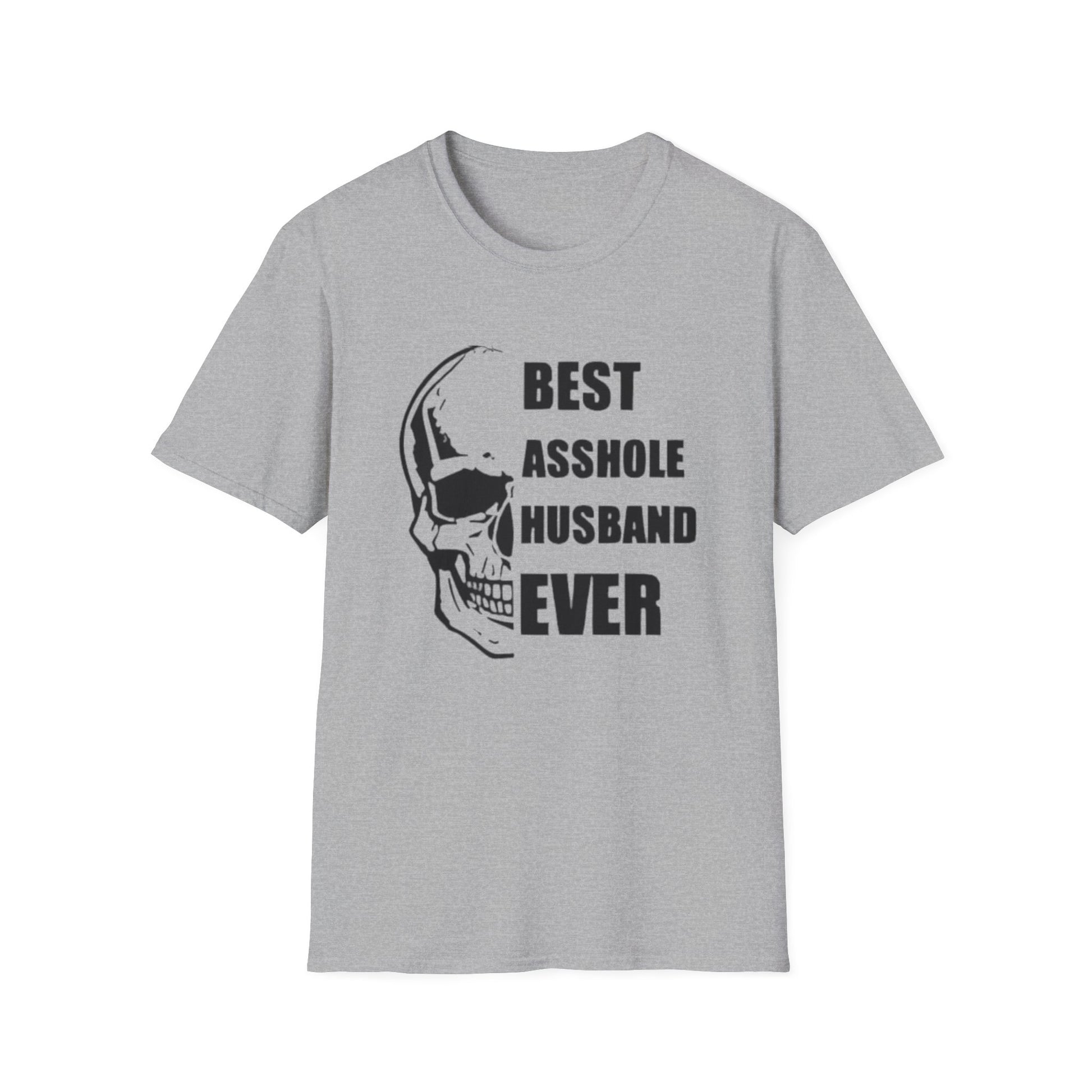 Best Asshole Husband Ever T-Shirt Sport Grey Printify T-Shirt Rhythm & Drip Apparel