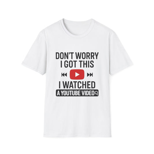 Watched A Youtube Video T-Shirt White Printify T-Shirt Rhythm & Drip Apparel