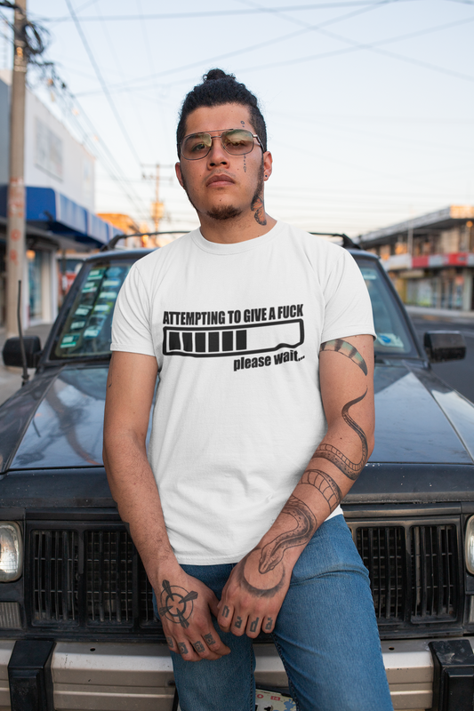 Attempting To Give A Fuck T-Shirt Printify T-Shirt Rhythm & Drip Apparel