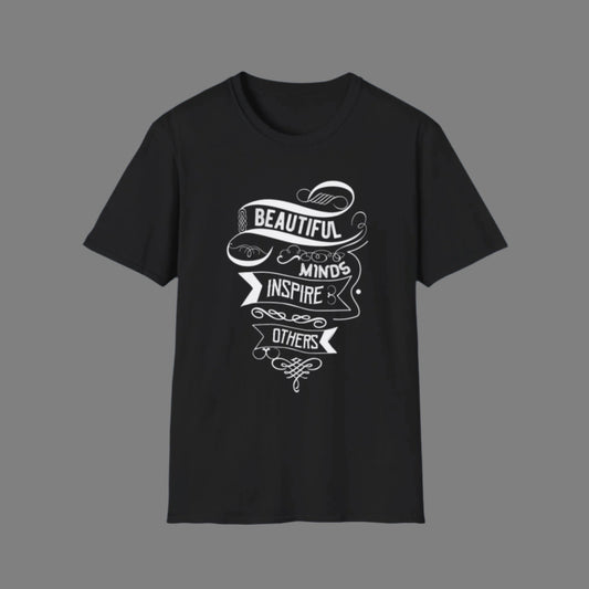 Beautiful Minds Unisex Graphic Motivational T-Shirt Black Printify T-Shirt Rhythm & Drip Apparel