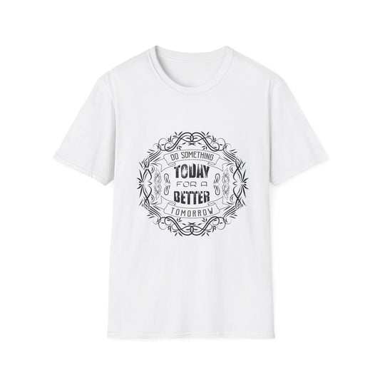 do-something-today-tee