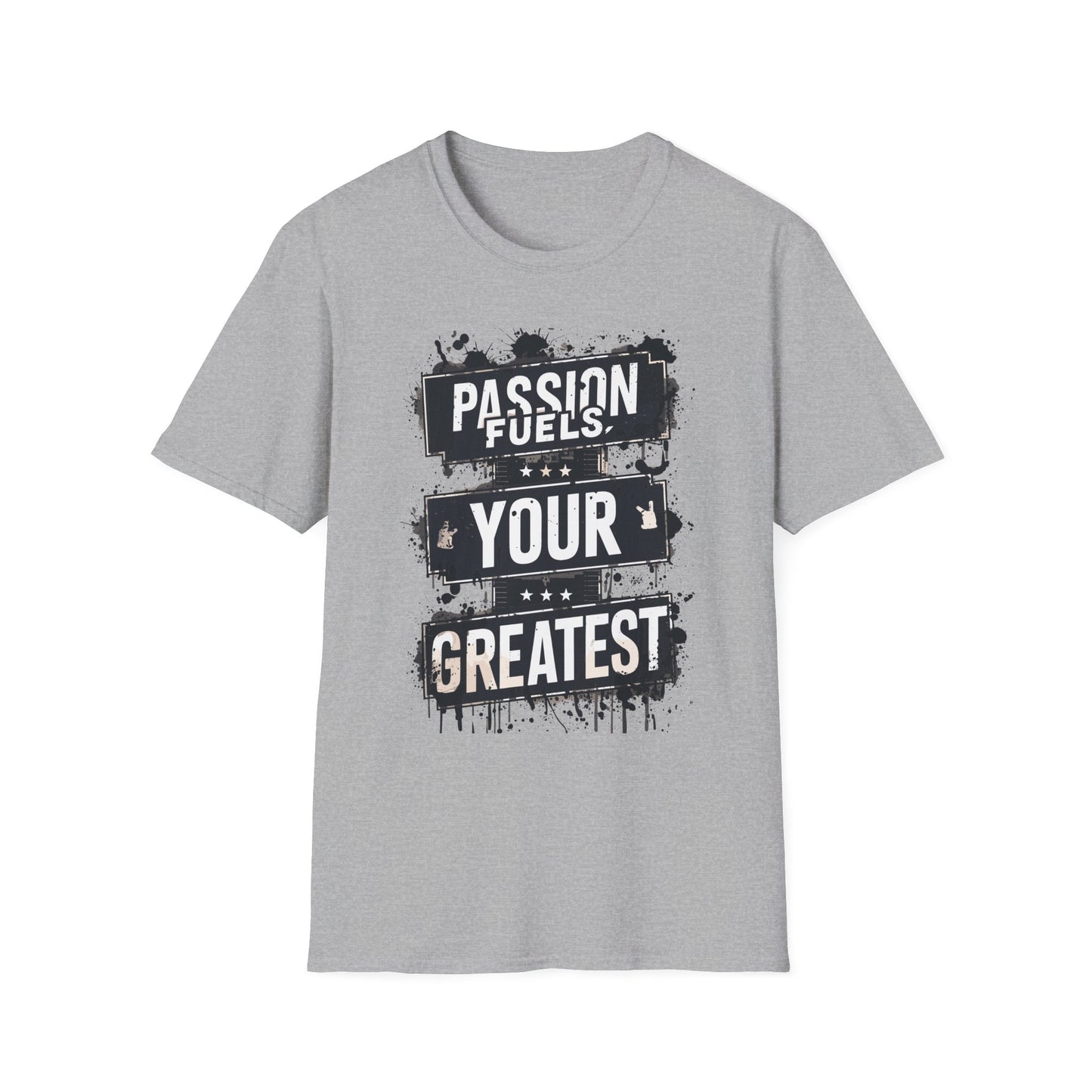 passion-fuels-your-greatest-tee