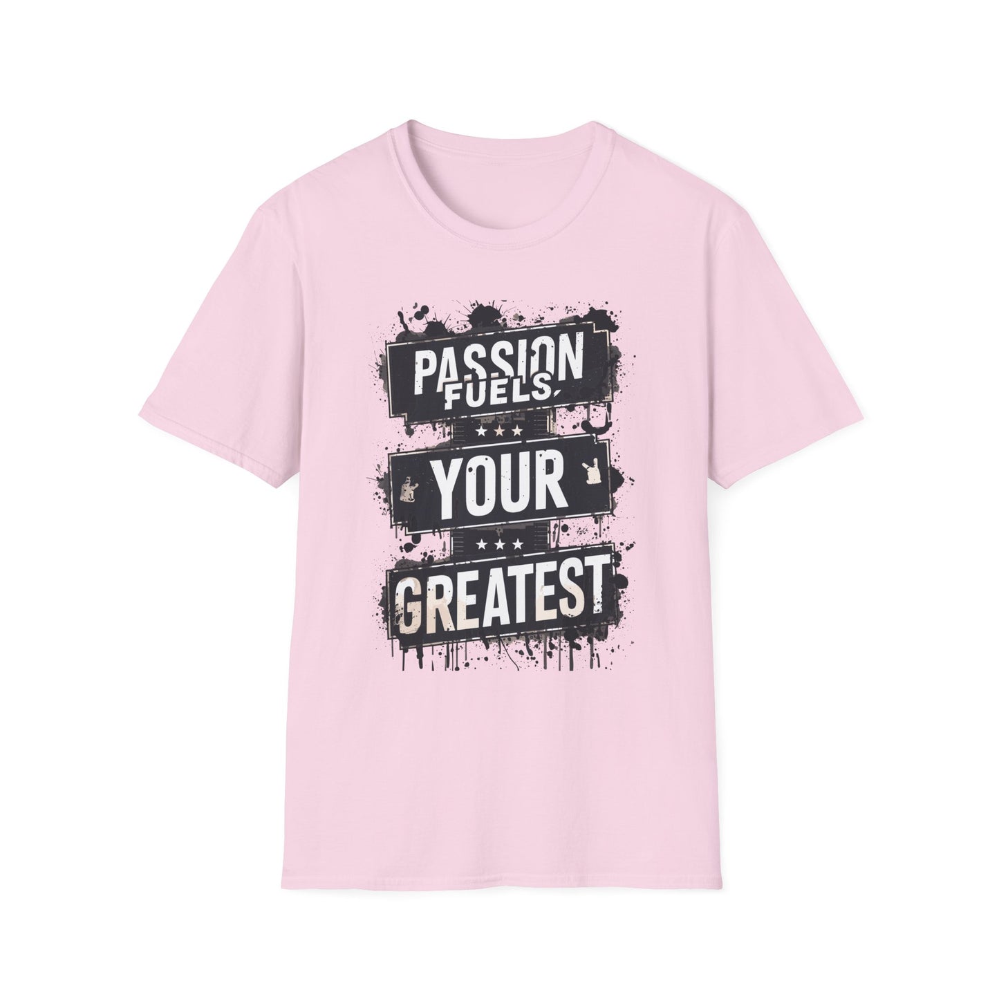 passion-fuels-your-greatest-tee