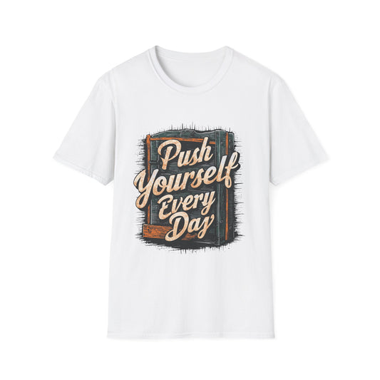 push-yourself-every-day-tee