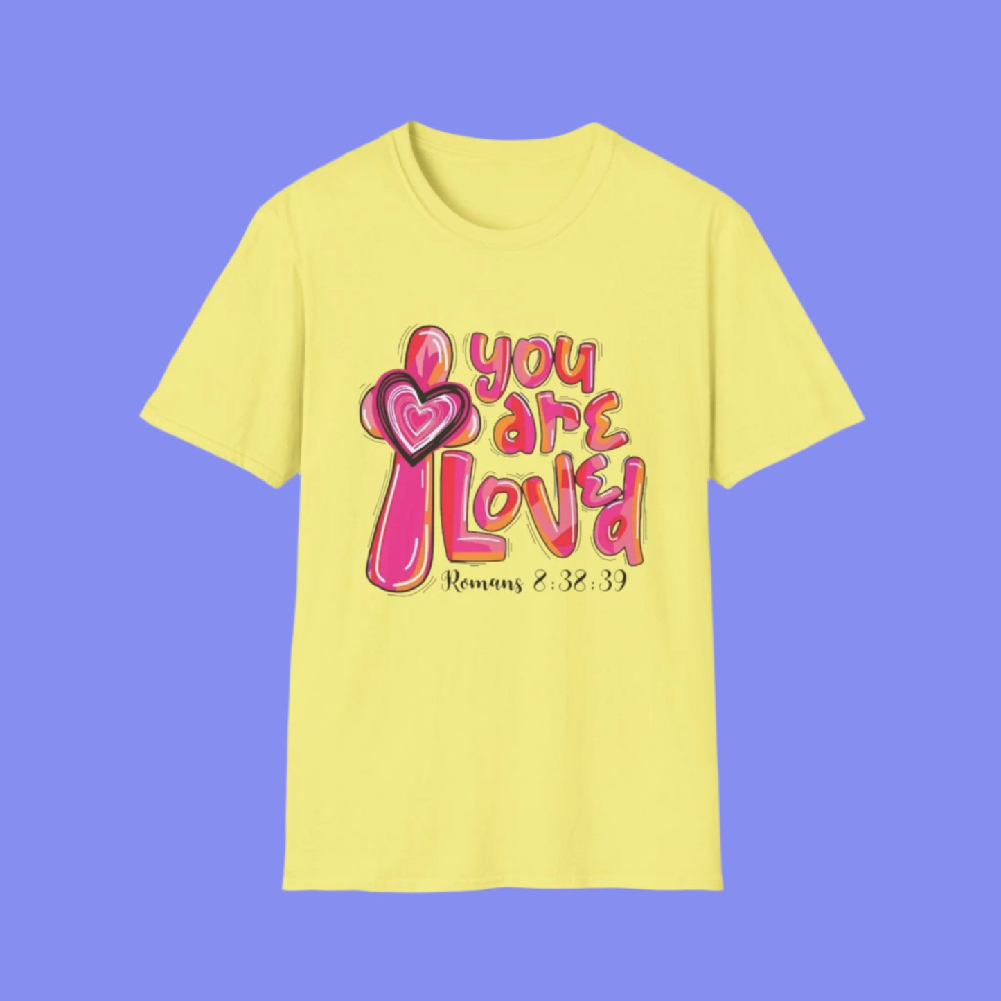 you-are-loved-unisex-t-shirt